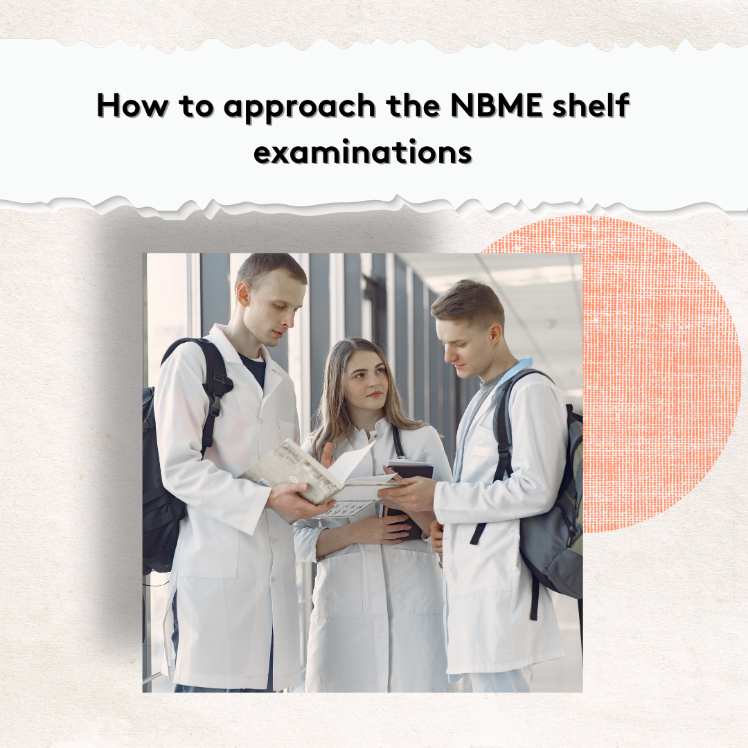 CC How to approach the NBME shelf examinations